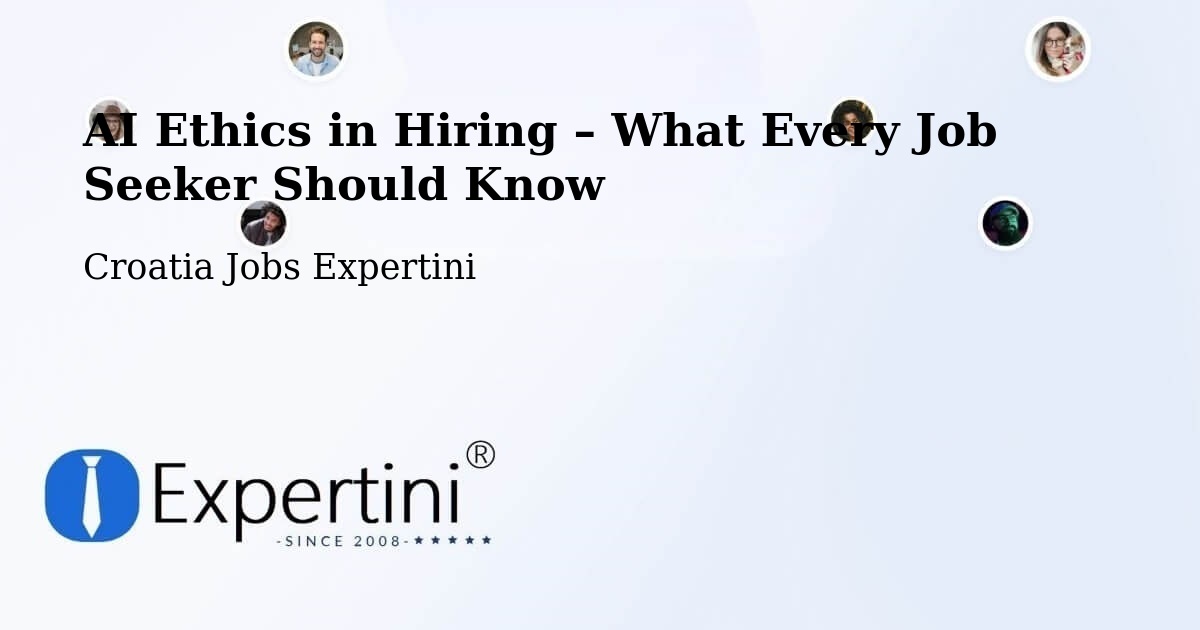 AI Ethics in Recruitment & Hiring – Našice - Našice, Croatia Jobs Expertini