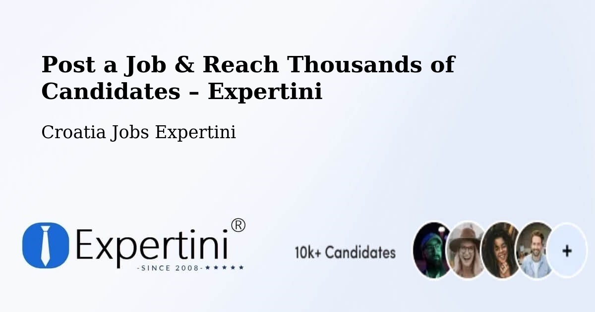 Post a Job in Našice – Hire the Right Talent - Našice, Croatia Jobs Expertini
