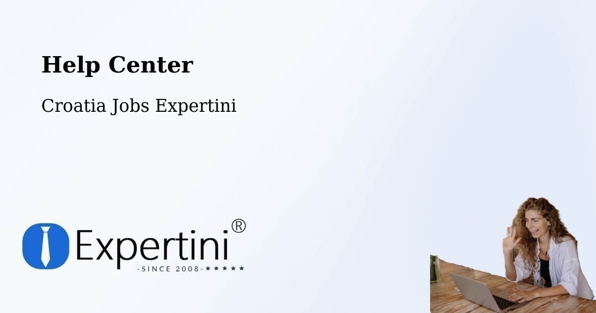 Help Center – Našice - Croatia Jobs Expertini