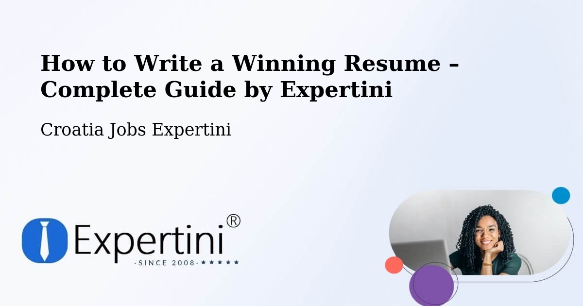 Resume Writing Guide for Job Seekers – Našice - Našice, Croatia Jobs Expertini