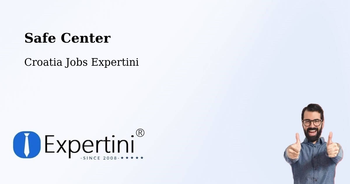 Safety Center – Našice - Croatia Jobs Expertini